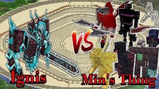 Minecraft |Mobs Battle | Ignis VS Min's Thing