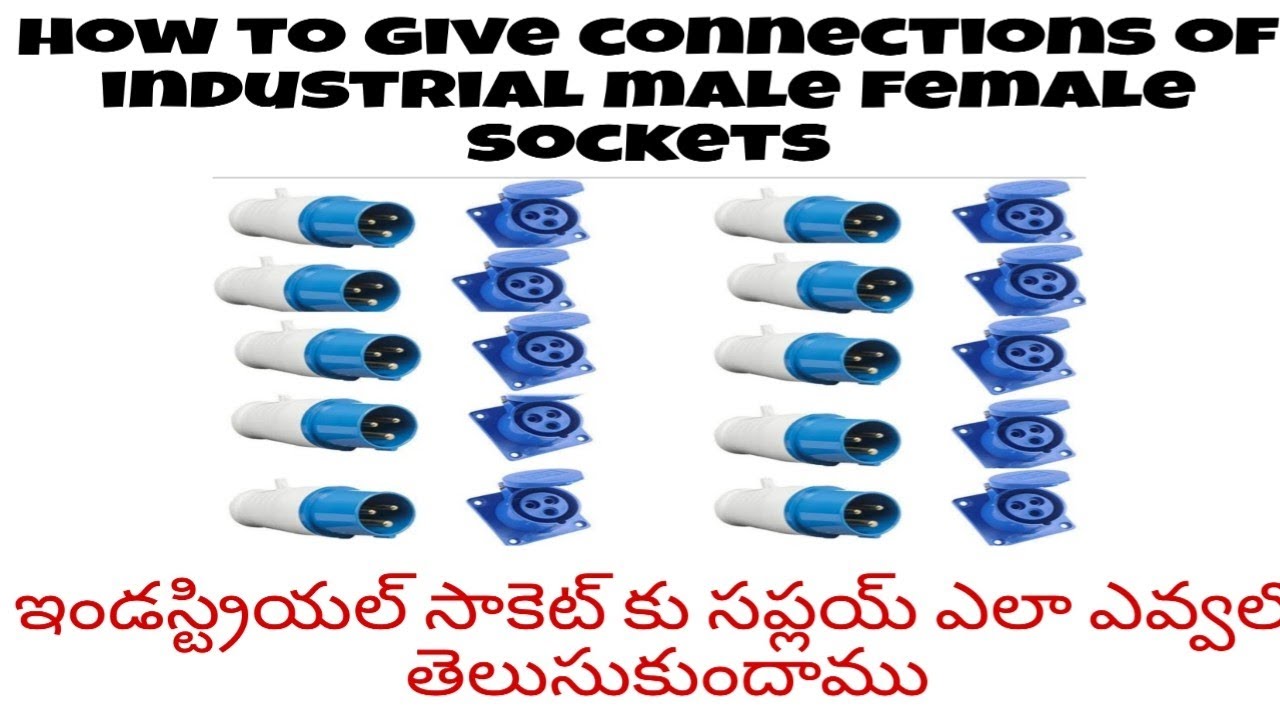 How to simple connections of industrial sockets explain in Telugu YouTube