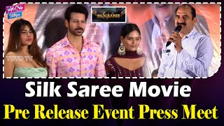 Silk Saree Movie Pre Release Event Press Meet | Vasudev | Preeti Giri | Reeva Chaudhary | YOYO Cine