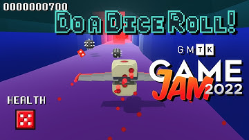 Do a Dice Roll! - For GMTK Game Jam 2022