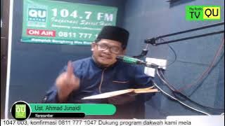 Tausiah Pagi '' Ustad Ahmad Junaidi '' Tema Haji ''