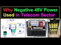 Why is negative voltage used in telecom  why 48 power used on cell phone tower  48v dc supply