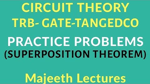 Circuit Theory Superposition Theorem Problems