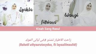Lirik Kisah Sang Rasul (color code) | Fitriana, Syahla, Wangi