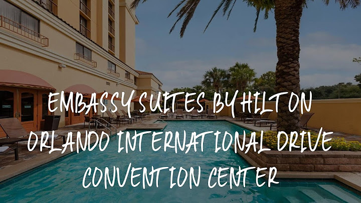 Embassy suites by hilton orlando international drive i drive 360