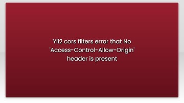 Yii2 cors filters error that No 