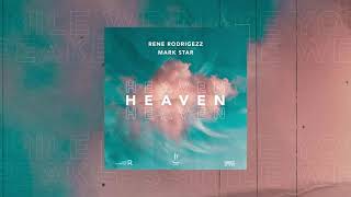 Rene Rodrigezz X Mark Star - Heaven