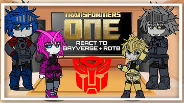 Transformers One React to Bayverse + ROTB || Multiverse Reaction Ep. 1 || Gacha React
