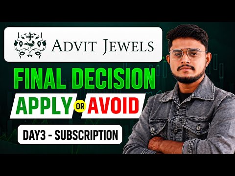 Advit Jewels IPO Final Decision || Advit Jewels IPO Review 