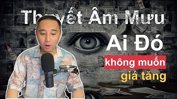 Ai đó đang cố giữ Bitcoin không muốn giá tăng - Thuyết âm mưu