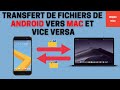 Comment transfrer les fichiers de android vers pc mac ou macbook en un clic