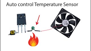 Make an Automatic Temperature Control Sensor, Simple Electronic Project