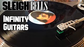 Sleigh Bells - Infinity Guitars - [HQ Rip] Black Vinyl LP