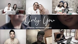 Only You ( Testimony Video) - Sidney Mohede