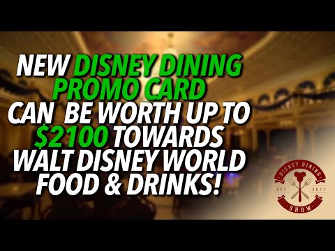 Disney Dining Card Promo - What You Need To Know & How It Can Get You Up to $2100 at Disney World