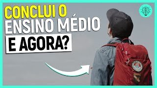 TERMINOU O ENSINO MEDIO, O QUE FAZER? | CONFIRA AS POSSIBILIDADES DE CARREIRA PARA VOCÊ SEGUIR