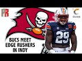 Bucs Meet Edge Rushers In Indy