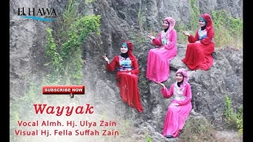Elhawa Kasidah - Wayyak [Music Video]