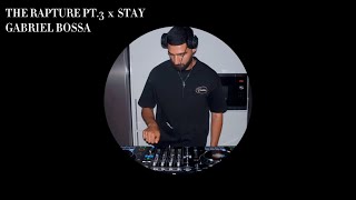 Black Coffee, &ME, Rihanna - The Rapture Pt.3 x Stay (Gabriel Bossa Mashup)