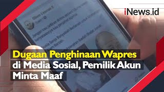 Download Lagu Dugaan Penghinaan Wapres di Media Sosial, Pemilik Akun Minta Maaf MP3