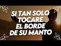 EL BORDE DE SU MANTO: Poderosas Alabanzas De Adoración - Musica Cristiana 2023 - Himnos Cristianos