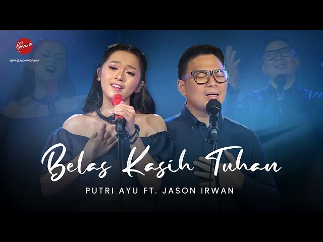 BELAS KASIH TUHAN - PUTRI AYU FT. JASON IRWAN [OFFICIAL MUSIC VIDEO] class=