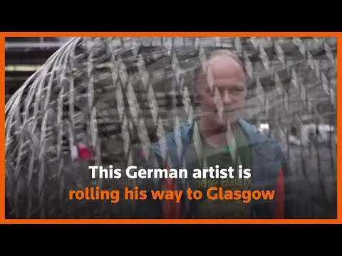 German artist in giant sphere rolls to Glasgow