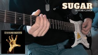 System of a down - Sugar (Guitar cover)