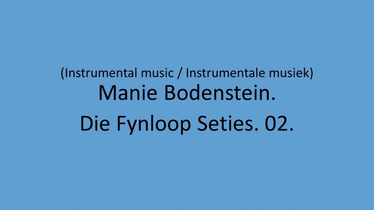 Manie Bodenstein - Die Fynloop Seties. 02.
