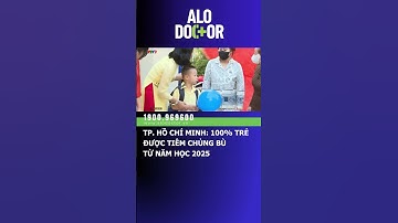 TP. HỒ CHÍ MINH: 100% TRẺ ĐƯỢC TIÊM CHỦNG BÙ TỪ NĂM HỌC 2025