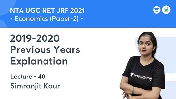 2019-2020 Previous Years Explanation | Economics | NTA UGC NET JRF 2021 | by Simranjit Kaur