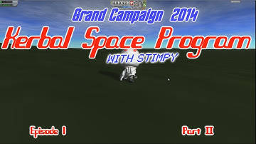 Kerbal Space Program - Grand Campaign - 001B