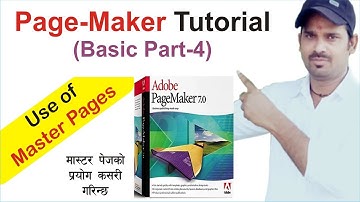 Use of Master Page in Adobe Page Maker 7.0 Part-4 || मास्टर पेजको प्रयोग कसरी गर्ने Adobe Page Maker