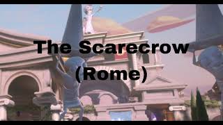 The Scarecrow Rome, SOT with Whistling