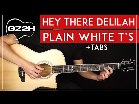 Hey There Delilah Guitar Tutorial Plain White T's Guitar Lesson |Easy Fingerpicking|