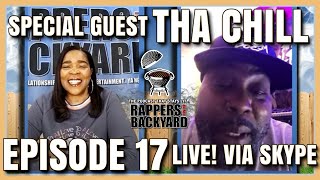 THA CHILL FROM CMW - EPISODE 17 - RAPPERS IN MY BACKYARD