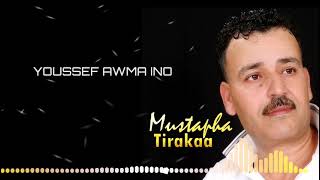 Mustapha Tirakaa - Youssef Awma INO (New Single 2021)
