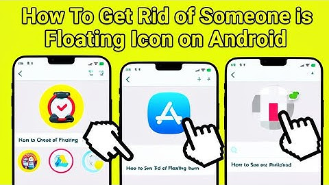 How to Get Rid of Floating Icon on Android  How to Remove Floating Home Button from Android