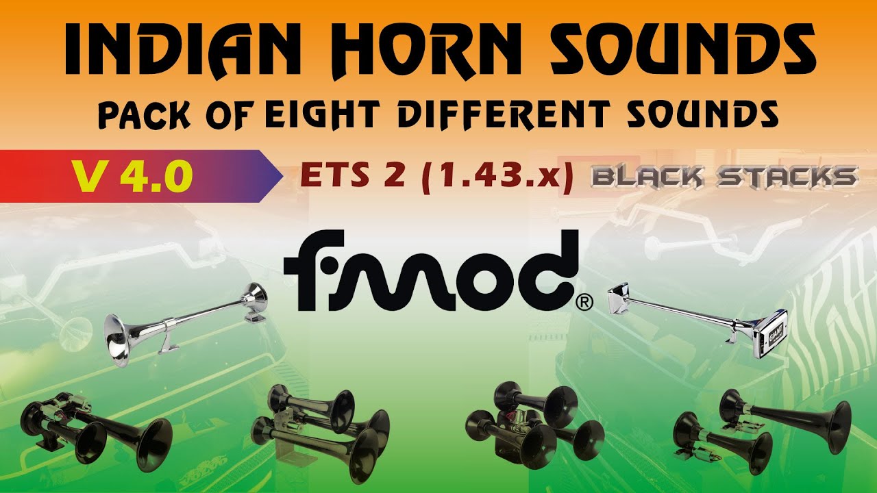 Indian Horn Sound Mod V4 for ETS 2 (1.43.x), Euro Truck Simulator 2