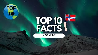 Top 10 Facts About Norway