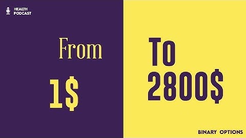 binary options trading strategy turned 1$ to 2800$