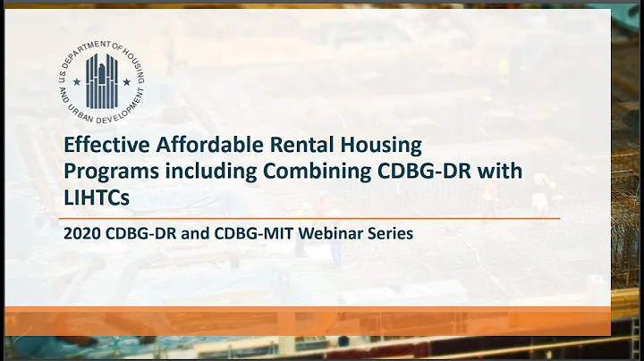 Effective Affordable Rental Housing Programs Including Combining CDBG DRCDBG MIT with LIHTCs