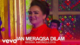 Nigina Amonqulova - Jan Meraqsa Dilam ( Official Video )