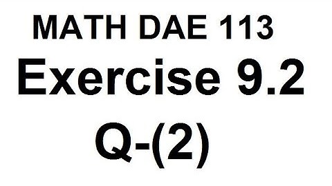 dae math 133 1st year chapter no 9 exercise no 9.2 question 2