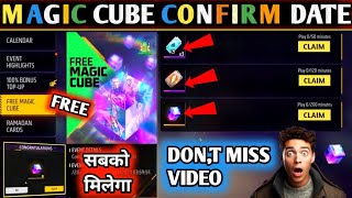 When Will The Magic Cube Come, Free Magic Cube Kab Milega, Magic Cube Confirm Date, Magic Cube 🫢