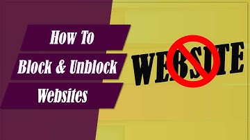 How To Block & Unblock Websites Without Using Any Software
