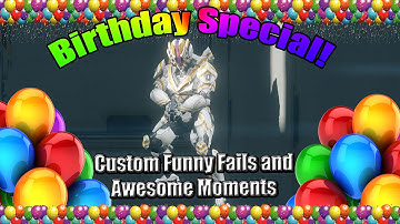 Halo 4 *BIRTHDAY SPECIAL* Custom Funny Fails and Awesome Moments