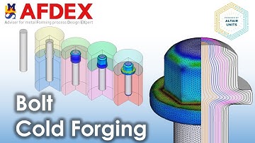 Bolt Forming Simulation - Forging Simulation Software | #AFDEX