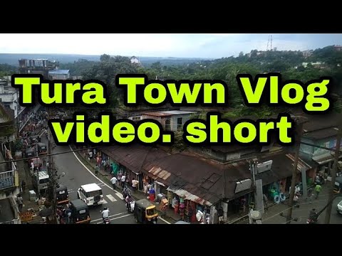 Tura Town West