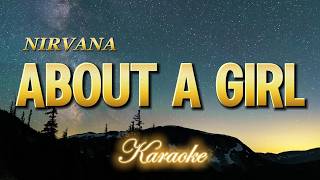 About a Girl  by NIRVANA (karaoke version)